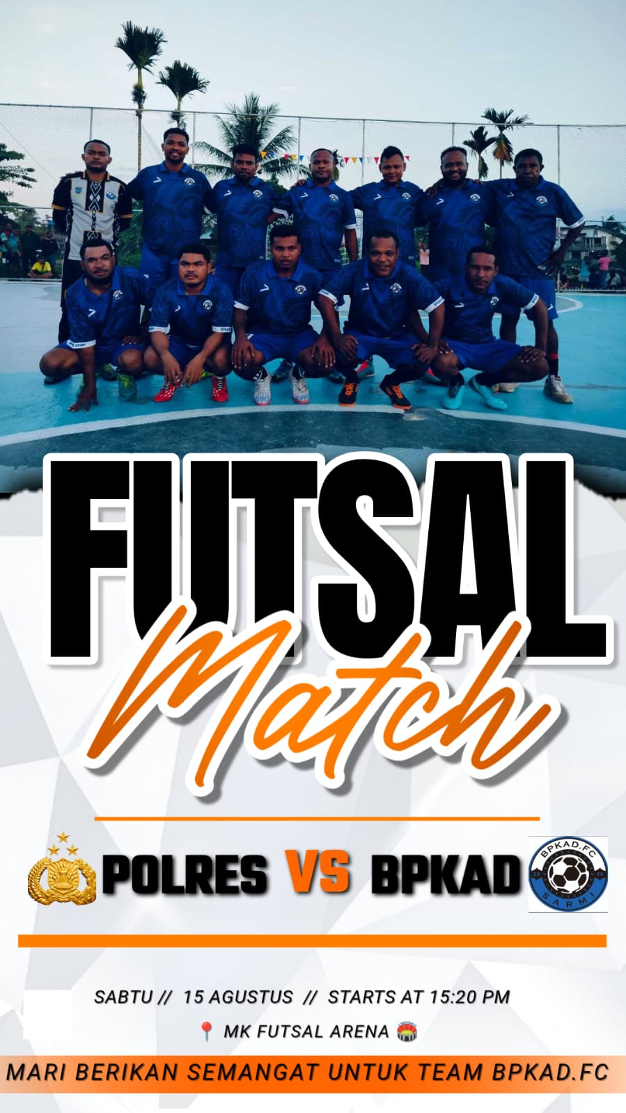 TIM FUTSAL BPKAD IKUT MEMERIAHKAN HUT KE 81 REPUBLIK INDONESIA